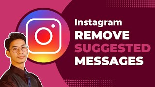 How to Remove Suggested Messages on Instagram [upl. by Nerb]