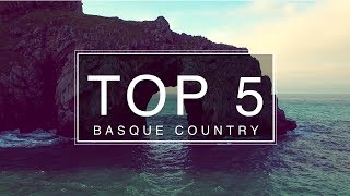 Top 5 things to do Basque Country  Travel Guide [upl. by Coleen236]