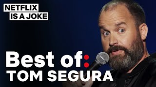 Best Of Tom Segura  Netflix Is A Joke [upl. by Eittik467]