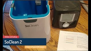 SoClean 2  unboxing setup and first cleaning of my Fisher amp Paykel ICON CPAP machine [upl. by Tnecillim]