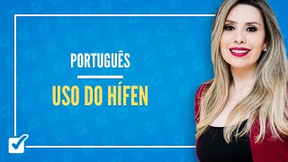 0105 Aula de Uso do hífen Português [upl. by Ettezoj]