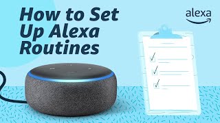 How to Set Up Routines with Alexa [upl. by Pussej170]