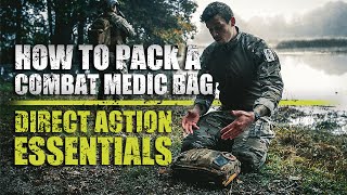 Direct Action Essentials  How To Pack A Combat Medic Bag [upl. by Aryn]