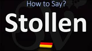 How to Pronounce Stollen German Holiday Bread Pronunciation [upl. by Aivlys906]