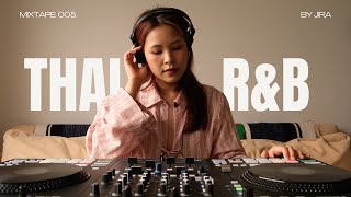 Thai RampB Mix by JIRA [upl. by Bernelle]