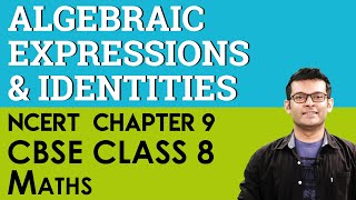 Algebraic Expressions And Identities CBSE Class 8 [upl. by Kingston]