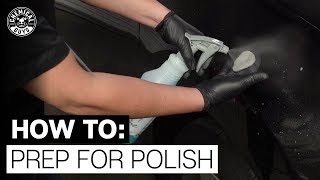 POLISHING FOR BEGINNERS Step 1 HOW TO PREP FOR POLISH  Chemical Guys [upl. by Justinian]