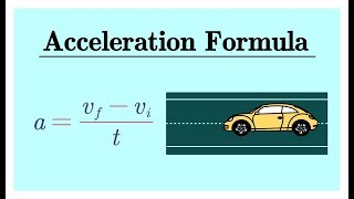 Acceleration Formula with Velocity and Time [upl. by Enimassej272]