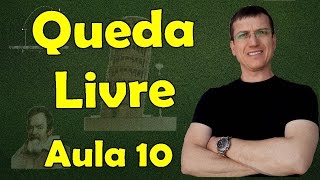 QUEDA LIVRE MUV  Cinemática Escalar  Aula 10  Prof Marcelo Boaro [upl. by Podvin645]