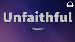 Rihanna  Unfaithful Lyrics [upl. by Cyn678]