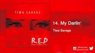 Tiwa Savage  My Darlin [upl. by Hanson]