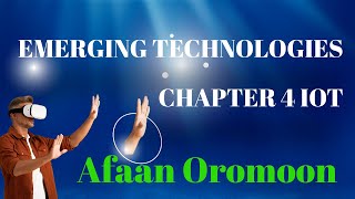 Introduction to Emerging Technologies chapter 4 IOT tutorial For Freshman Students [upl. by Llebana773]