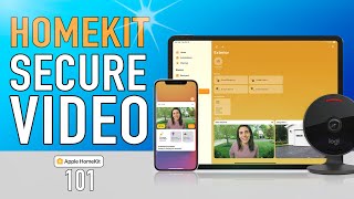 HomeKit Secure Video 101 [upl. by Maier]