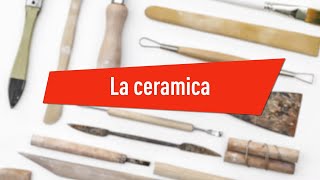 La ceramica [upl. by Blondell865]