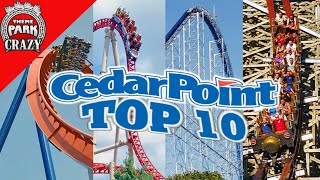 Top 10 Best CEDAR POINT Roller Coasters HQ [upl. by Terry]