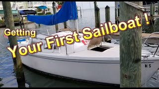 Your First Sailboat  How to buy a small sailboat [upl. by Carlie630]