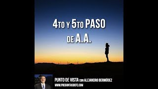 El 4to y 5to paso de Alcohólicos Anónimos AA [upl. by Iahc]