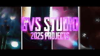 GVS STUDIO  Upcoming 2025 Projects [upl. by Delilah657]