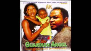 Guardian Angel Nigerian Nollywood Movie Sad Song [upl. by Beera]