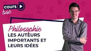 Bac de Philosophie  les grands auteurs et leurs idées [upl. by Cleveland5]