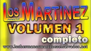 Los Hermanos Martinez de El Salvador Volumen 1 Completo [upl. by Mintz]