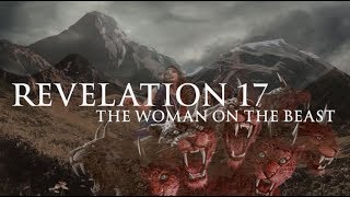 Revelation 17  The Woman on the Beast [upl. by Doti]