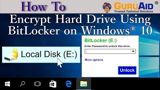 How to Encrypt Hard Drive Using BitLocker on Windows® 10  GuruAid [upl. by Fagaly]