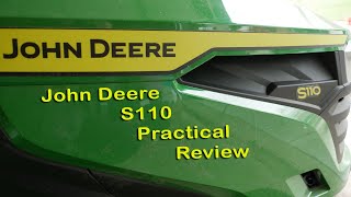 John Deere S110 Lawn Tractor Practical Review [upl. by Brittaney730]