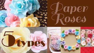 紙で作る簡単・可愛いバラの花の作り方5種【ペーパーフラワー】5 Easy Paper Roses  DIY How to Make Paper Roses [upl. by Patricio]