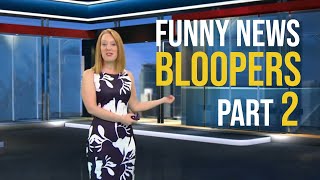 Funny News Bloopers Part 2 [upl. by Naahs94]