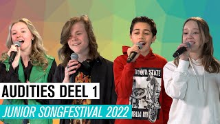 1 AUDITIES DEEL 1  JUNIOR SONGFESTIVAL 2022 🇳🇱 [upl. by Durning677]