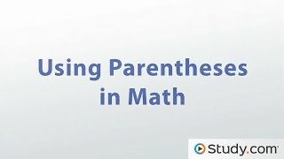 Using Parentheses in Math Rules amp Examples [upl. by Aicilaf]