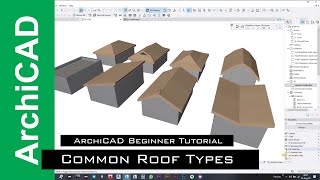 ArchiCAD Beginner Tutorial  Common Roof Types [upl. by Orabla909]