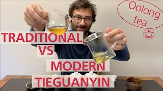 Tieguanyin Oolong Tea Traditional vs Modern Styles [upl. by Aehtela]