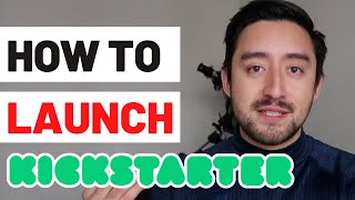 How to Launch a Successful Kickstarter in 2023 [upl. by Joses717]