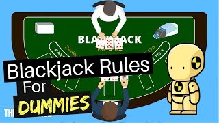 Blackjack Rules For Dummies [upl. by Kenneth]