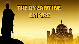 The Byzantine Empire A Complete Overview [upl. by Rosena]