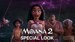 Moana 2  Special Look [upl. by Ardnuyek845]