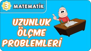 Uzunluk Ölçme Problemleri  3Sınıf Matematik evokul Kampı [upl. by Enasus53]