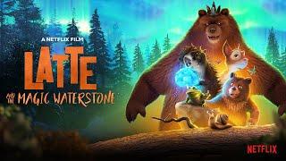 Latte and the Magic Waterstone Trailer  Netflix Jr [upl. by Ortrud]