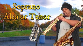 Soprano or Alto or Tenor Sax [upl. by Aztiley]