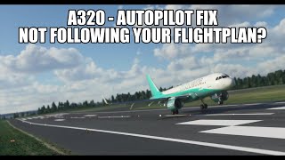 MSFS2020 A320  Autopilot Fix  Following the Flight Plan [upl. by Fransis]