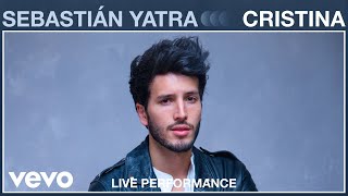 Sebastián Yatra  quotCristinaquot  Live Performance  Vevo Live [upl. by Rimidalb]