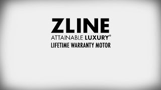 ZLINEs Range Hood Lifetime Warranty [upl. by Marvella248]