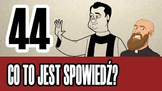 3MC – Trzyminutowy Katechizm  44 Co to jest spowiedź [upl. by Aisatan]