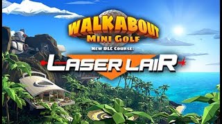 Laser Lair Easy  Walkabout Mini Golf  Holes in One [upl. by Modesty]