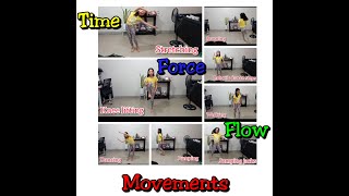 Movements based on Time Force and Flow [upl. by Nedi]