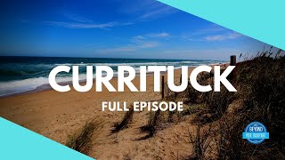 Currituck North Carolina  Full Travel TV Episode [upl. by Kerby]