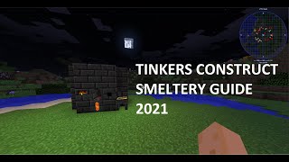 Tinkers Construct Smeltery guide 2021 [upl. by Bowie788]