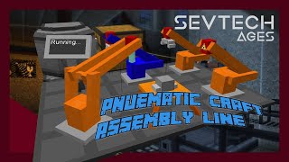 PneumaticCraft Assembly Line Tutorial  Sevtech Ages Tutorial [upl. by Brady]